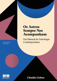 Title: Os astros sempre nos acompanham (Edição revista e ampliada), Author: Cláudia Lisboa