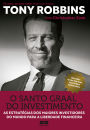 O Santo Graal do investimento: As estratégias dos maiores investidores do mundo para a liberdade financeira
