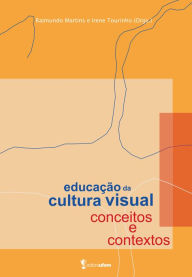 Title: Educação da Cultura Visual: conceitos e contextos, Author: Raimundo Martins