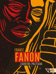 Title: Escritos políticos, Author: Frantz Fanon