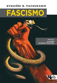 Title: Fascismo, Author: Evguiéni B. Pachukanis