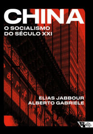 Title: China: O socialismo do século XXI, Author: Elias Jabbour