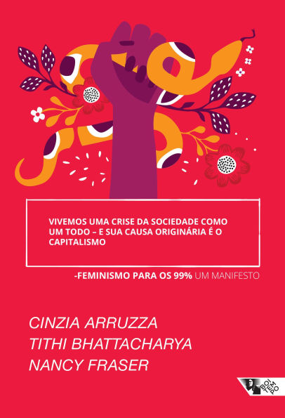 Vivemos uma crise da sociedade como um todo - e sua causa originária é o capitalismo