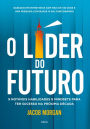 O líder do futuro (resumo)