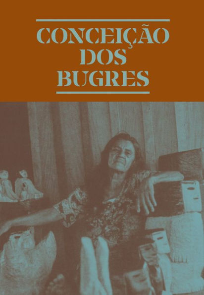 Conceição dos Bugres: The Nature of the World