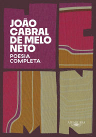 Title: Poesia completa, Author: João Cabral de Melo Neto