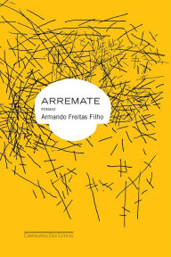 Title: Arremate, Author: Armando Freitas Filho