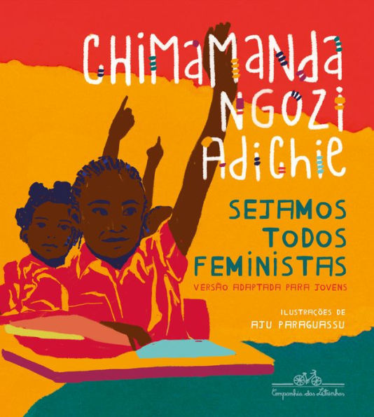 Sejamos todos feministas: edição infantojuvenil ilustrada