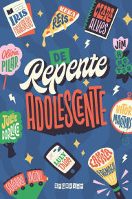 Title: De repente adolescente: Antologia de contos, Author: Camila Fremder