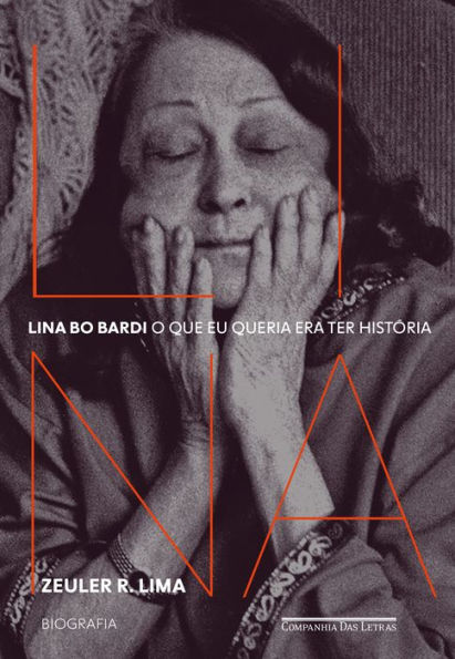 Lina Bo Bardi: O que eu queria era ter história - Biografia