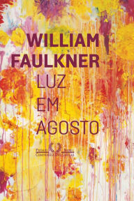 Title: Luz em agosto, Author: William Faulkner