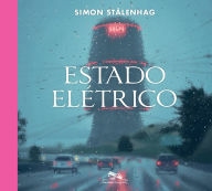 Title: Estado elétrico, Author: Simon Stålenhag