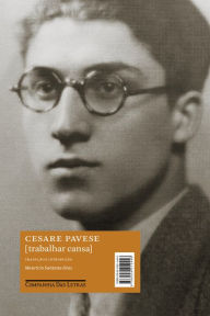 Title: Trabalhar cansa, Author: Cesare Pavese