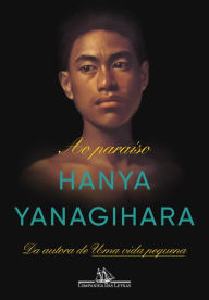 Title: Ao paraíso, Author: Hanya Yanagihara