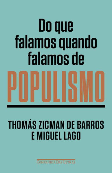 Do que falamos quando falamos de populismo