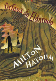 Title: Órfãos do Eldorado (Edição de bolso), Author: Milton Hatoum