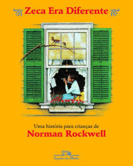 Title: Zeca era diferente, Author: Norman Rockwell