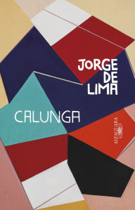 Title: Calunga, Author: Jorge de Lima