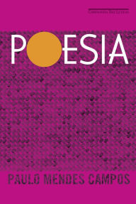 Title: Poesia, Author: Paulo Mendes Campos