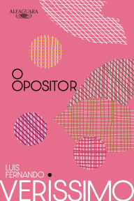 Title: O opositor (Nova edição), Author: Luis Fernando Verissimo