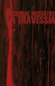 Title: A travessia (Nova edição), Author: Cormac McCarthy