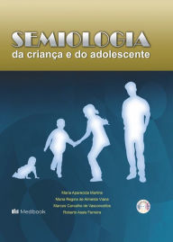 Title: Semiologia da Criança e do Adolescente, Author: Maria Aparecida Martins