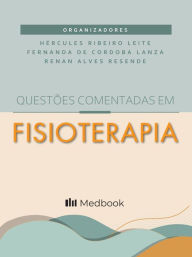 Title: Questões Comentadas em Fisioterapia, Author: Hércules Ribeiro Leite