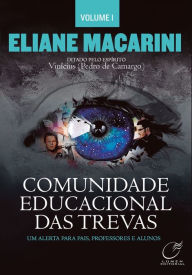Title: Comunidade Educacional das Trevas Volume 1, Author: Eliane Macarini