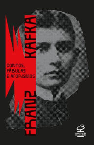Title: Contos, fábulas e aforismos, Author: Franz Kafka