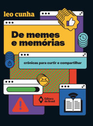 Title: De memes e memórias, Author: Leo Cunha