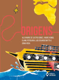 Title: Origens, Author: Alexandre de Castro Gomes