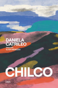 Title: Chilco (Portuguese Edition), Author: Daniela Catrileo