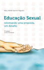 Educação sexual: retomando uma proposta, um desafio