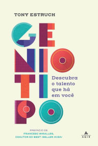 Title: Geniotipo: Descubra o talento que há em você, Author: Tony Estruch