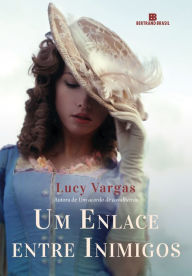 Title: Um enlace entre inimigos, Author: Lucy Vargas