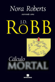 Title: Cálculo mortal, Author: J. D. Robb