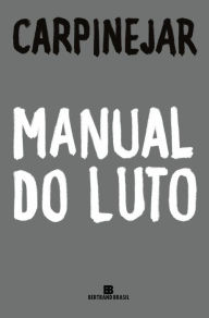 Title: Manual do luto, Author: Carpinejar