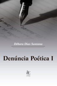 Title: Denúncia Poética I, Author: Débora Dias Santana