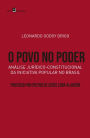 O povo no poder: Análise jurídico-constitucional da iniciativa popular no Brasil