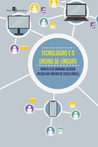 Title: Tecnologias e o ensino de línguas, Author: Marcelo de Miranda Lacerda