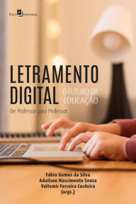 Title: Letramento digital: O futuro da educação, Author: Fábio Gomes da Silva