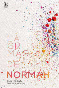 Title: Lágrimas de Normah, Author: Eloá Pimenta