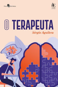 Title: O terapeuta, Author: Sérgio Aguilera