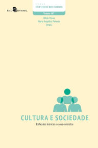 Title: Cultura e Sociedade: Reflexões teóricas e casos concretos, Author: Nildo Viana