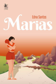 Title: Marias, Author: Edna Santos