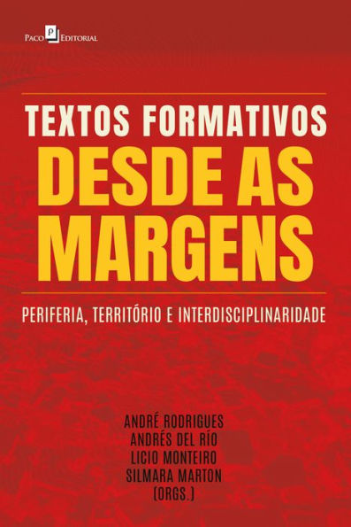 Textos formativos desde as margens: Periferia, território e interdisciplinaridade