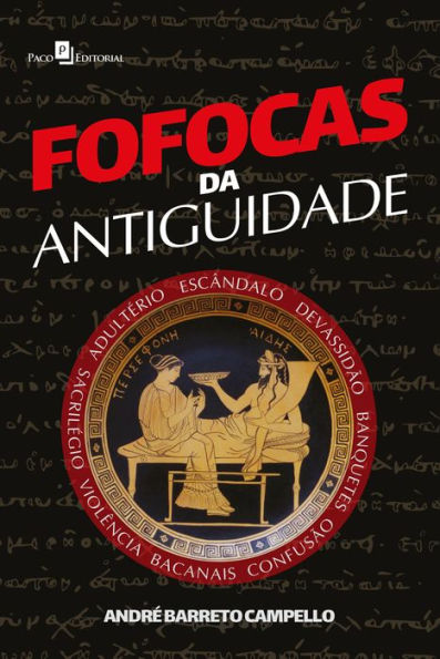 Fofocas da antiguidade