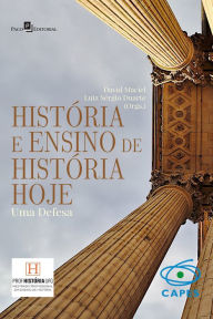 Title: História e ensino de história hoje: Uma defesa, Author: David Maciel