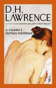 Title: O cigano e outras histórias, Author: D. H. Lawrence