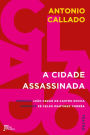 A cidade assassinada